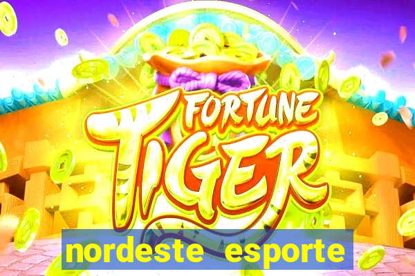 nordeste esporte net vip